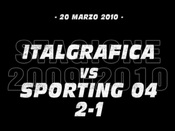 Italgrafica-Sporting 04 (2-1)