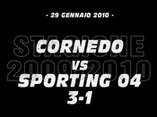 Cornedo-Sporting 04 (3-1)